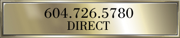 Call for West Vancouver Luxury Homes and West Vancouver Waterfront Homes 604-726-5780